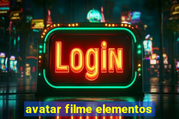 avatar filme elementos